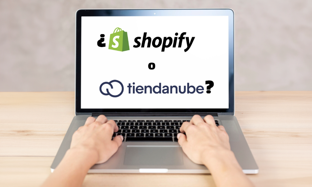 Shopify o Tienda Nube 

